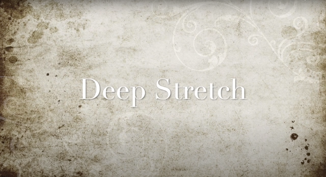 Deep Stretch