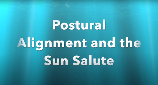 Postural Alignment and Sun Salute