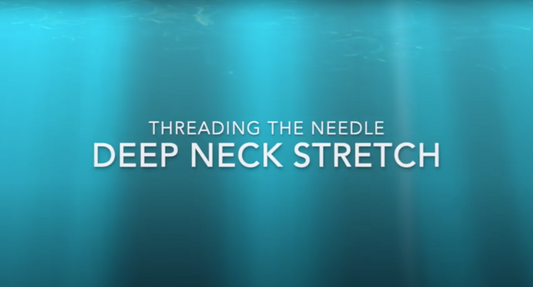 Threading the Needle - Deep Neck Stretch